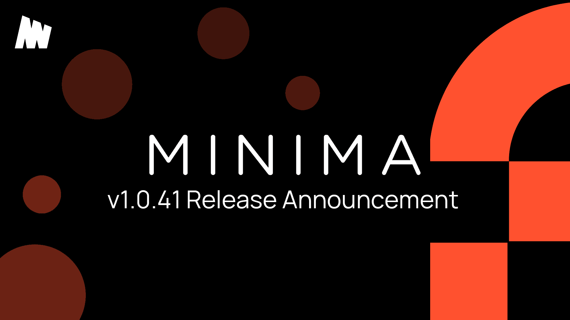 Minima v1.0.41 Released